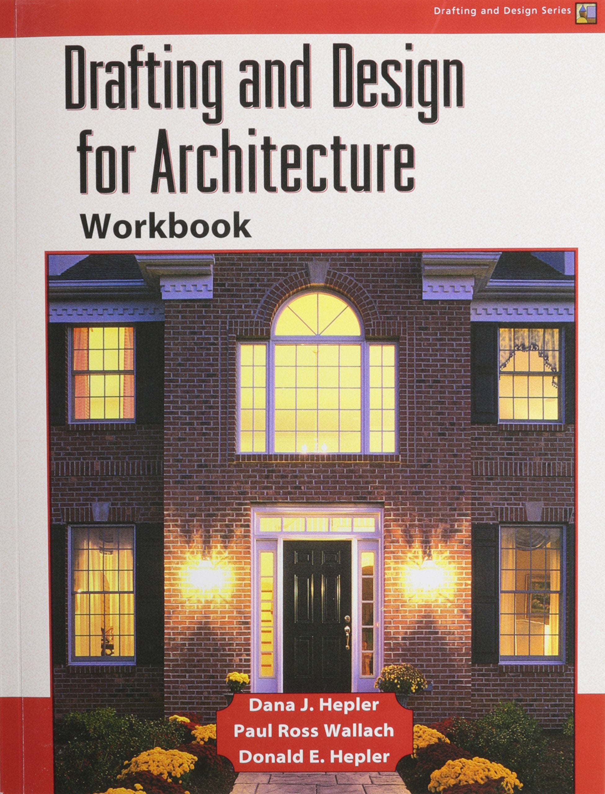 Drafting and Design for Architecture Workbook,Used