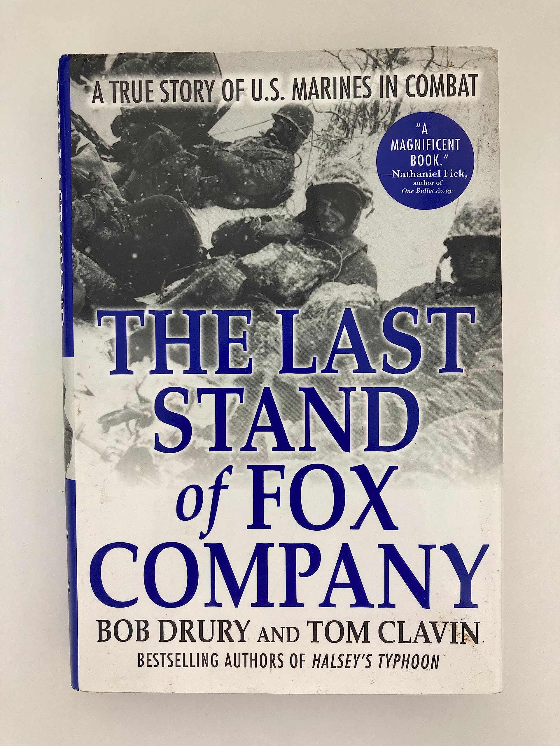 The Last Stand Of Fox Company: A True Story Of U.S. Marines In Combat,Used