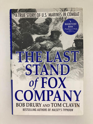 The Last Stand Of Fox Company: A True Story Of U.S. Marines In Combat,Used