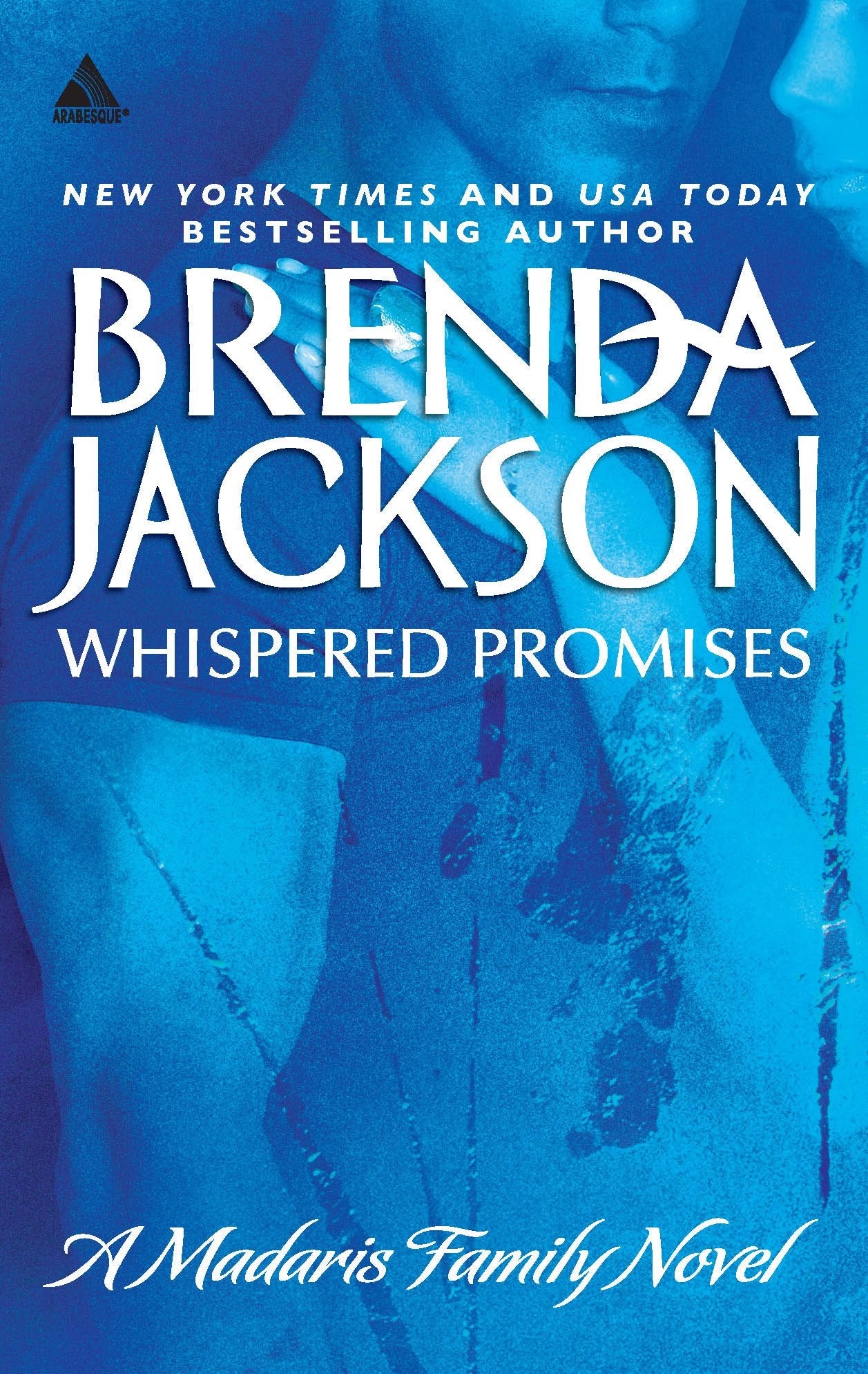 Whispered Promises (Madaris Family Saga),Used