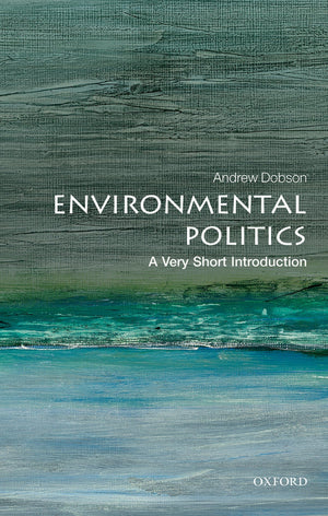 Environmental Politics: A Very Short Introduction (Very Short Introductions),Used