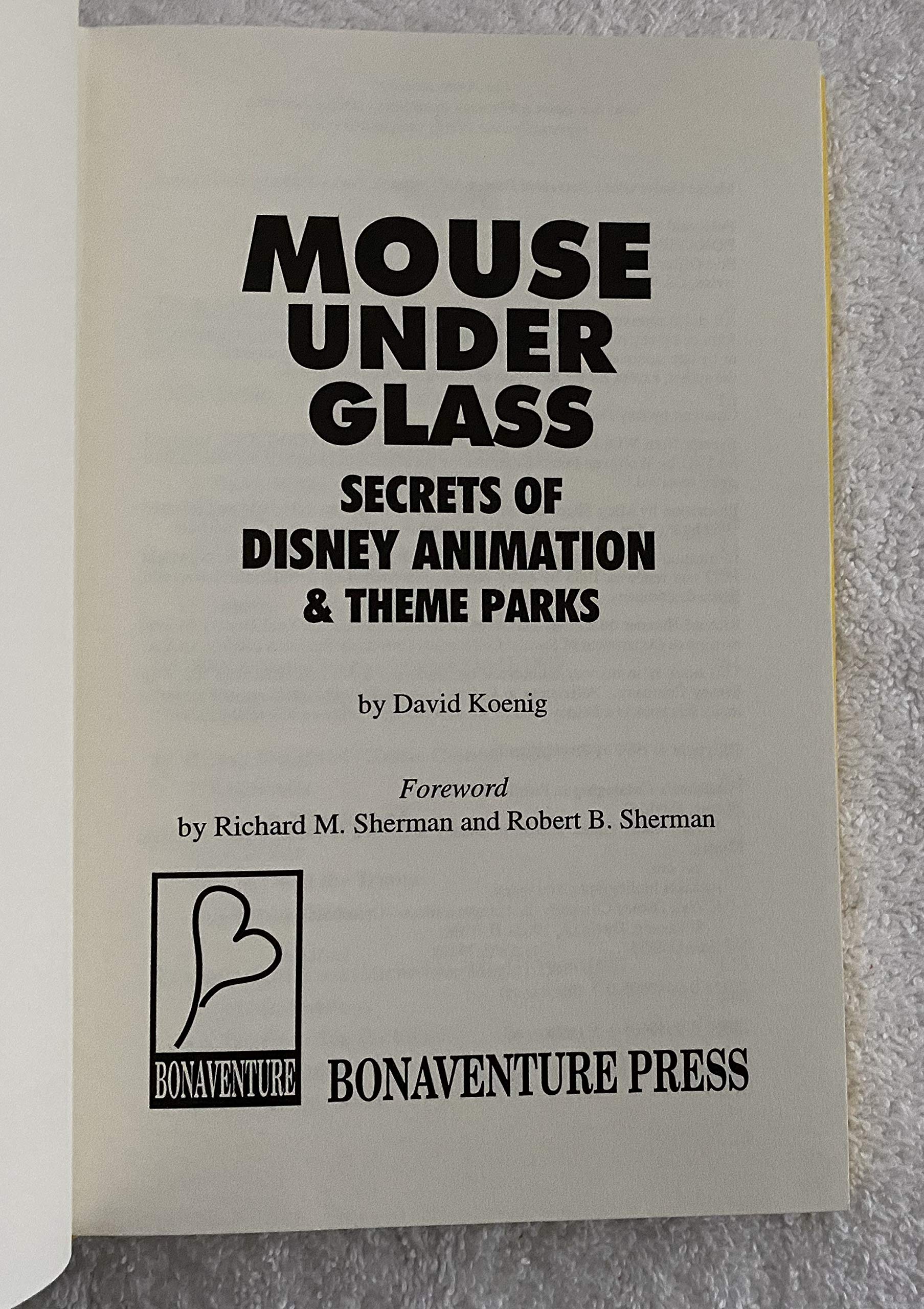 Mouse Under Glass: Secrets of Disney Animation & Theme Parks,Used