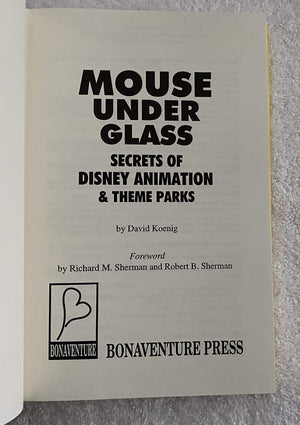 Mouse Under Glass: Secrets of Disney Animation & Theme Parks,Used