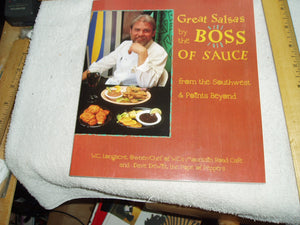 Great Salsas by the Boss of Sauce: From the Southwest & Points Beyond Southeast Asia,Used