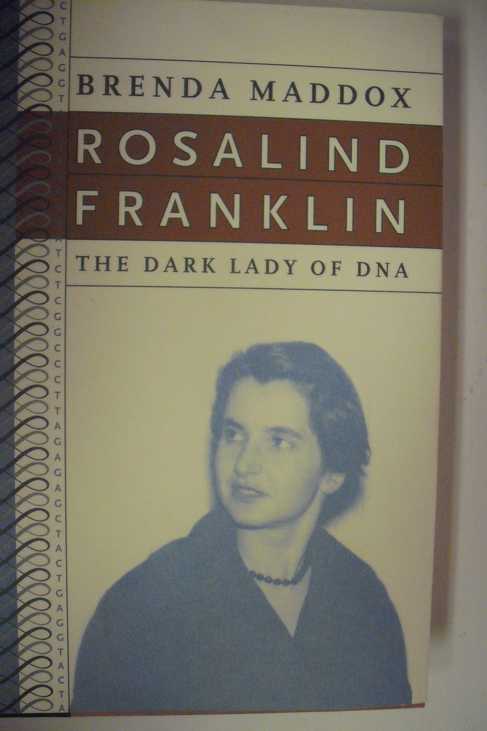 Rosalind Franklin: The Dark Lady Of Dna,Used