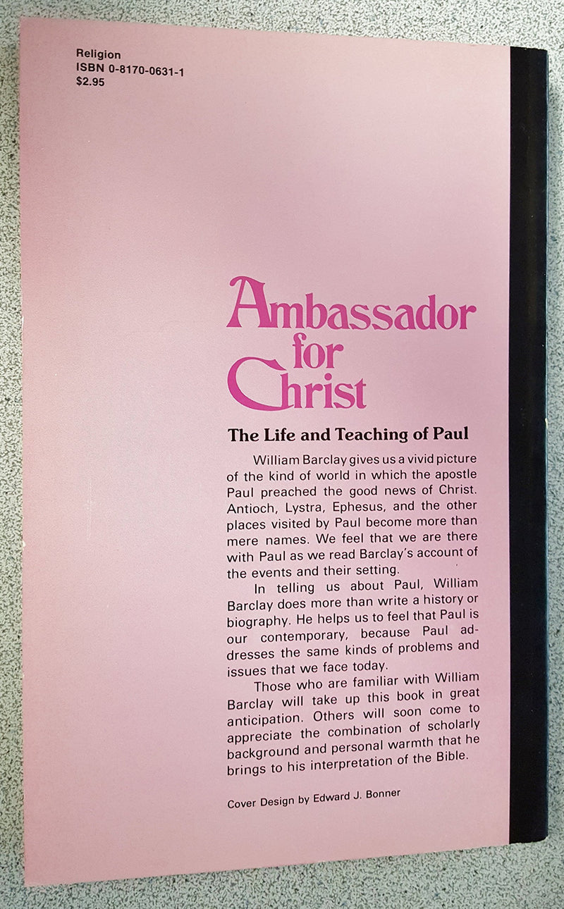 Ambassador for Christ;: The life and teaching of Paul,Used