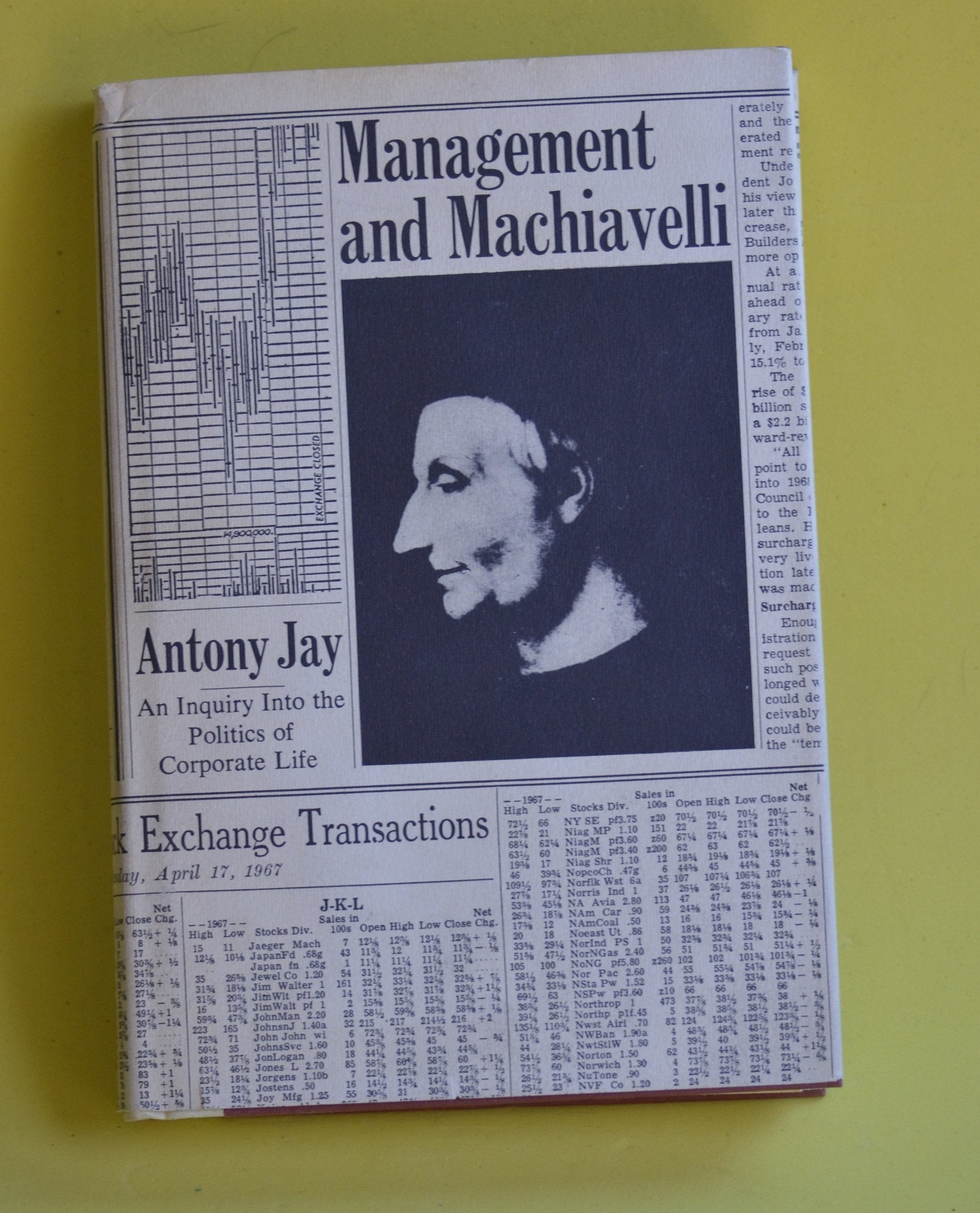 Management and Machiavelli: An Inquiry into the Politics of Corporate Life,Used