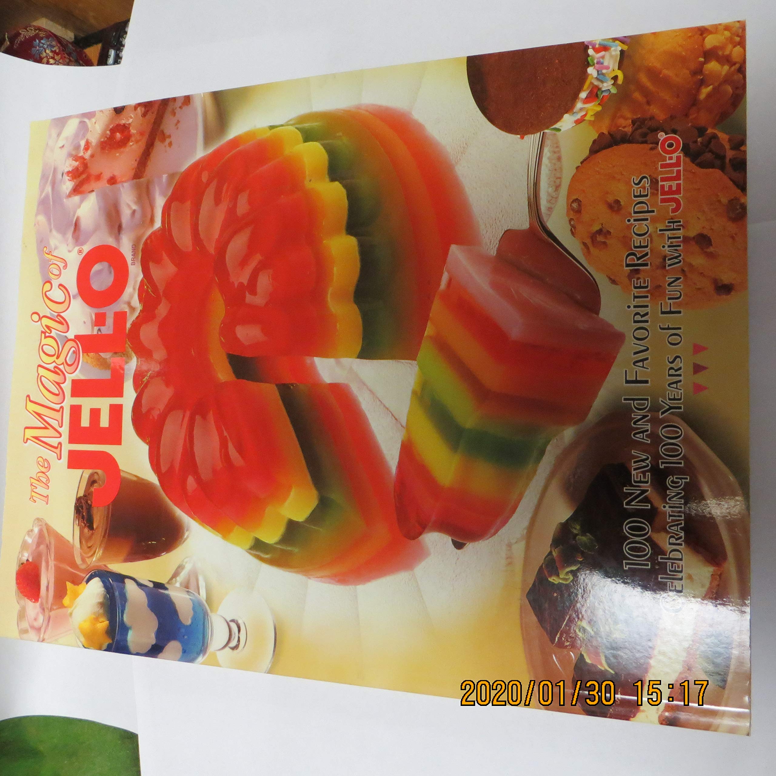 The Magic Of Jello: 100 New And Favorite Recipes Celebrating 100 Years Of Fun With Jello,Used