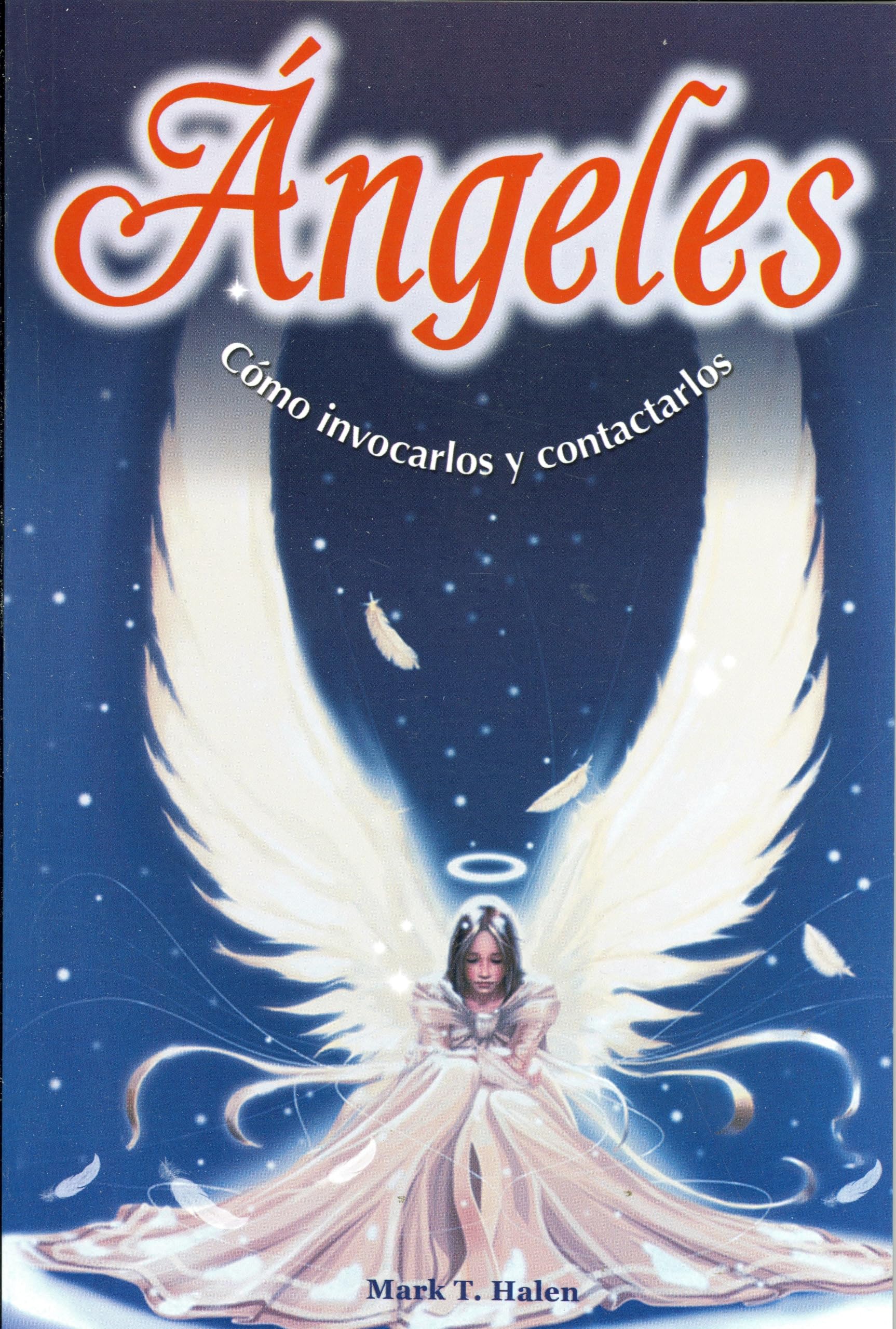 Angeles, Como Invocarlos y Contactar (Spanish Edition),Used