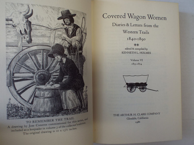 Covered Wagon Women: Diaries and Letters from the Western Trails, 18401890 : 18531854,Used