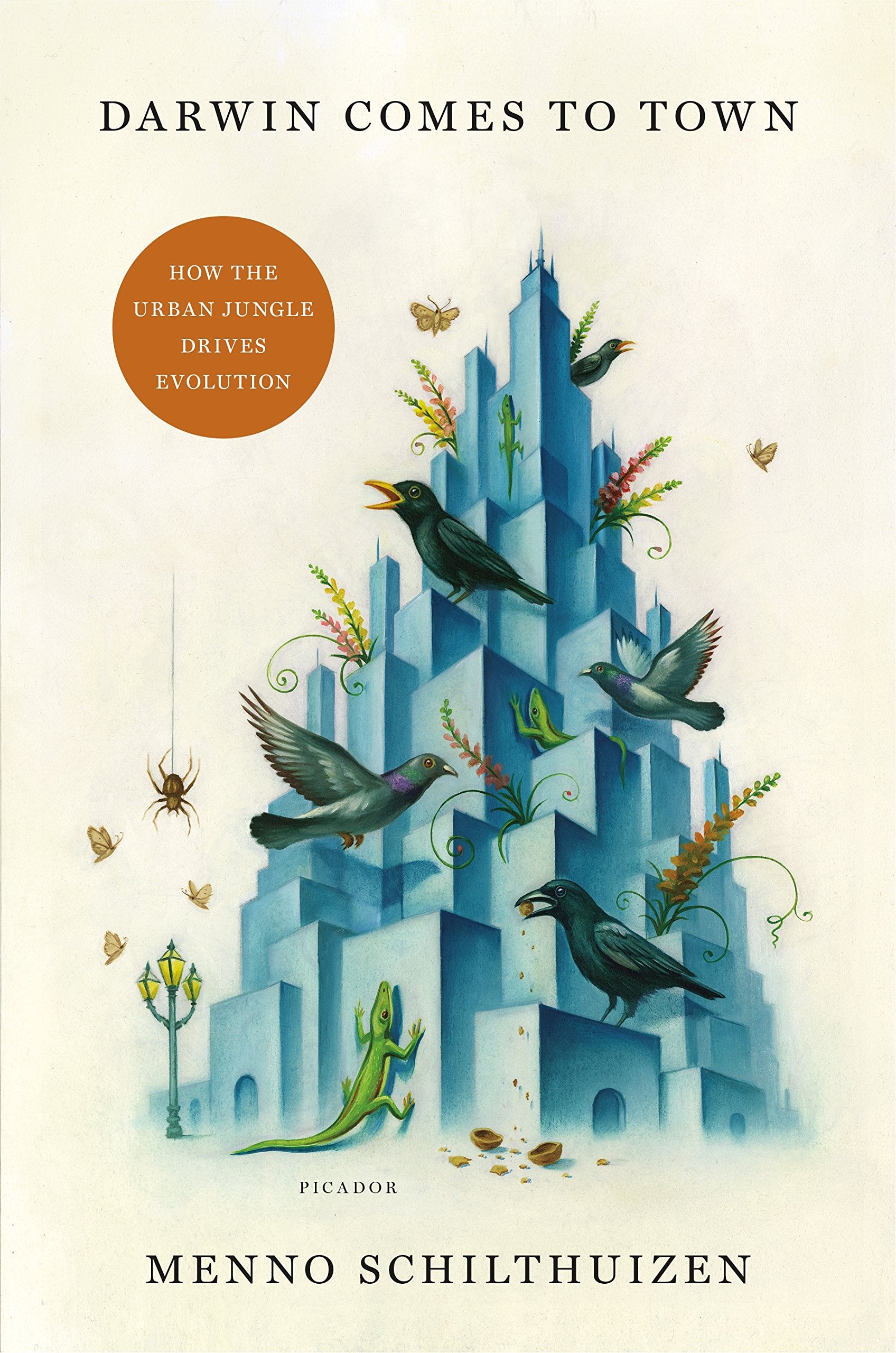 Darwin Comes To Town: How The Urban Jungle Drives Evolution