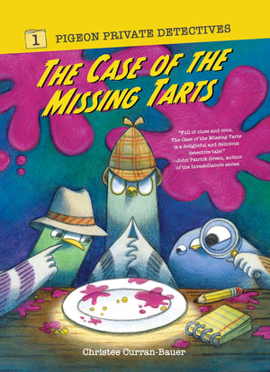 The Case Of The Missing Tarts (Pigeon Private Detectives)