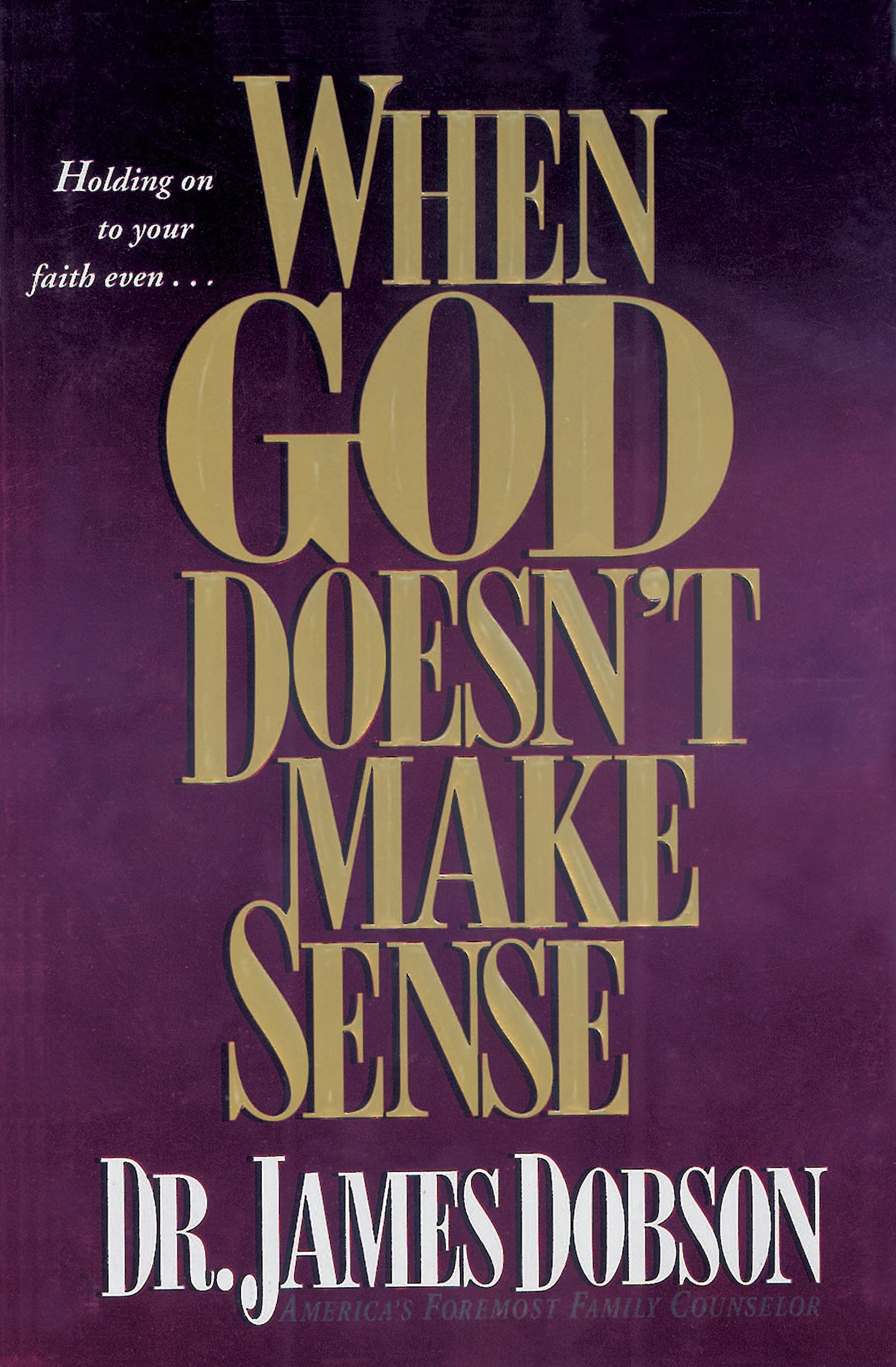 When God Doesn't Make Sense,New