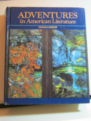 Adventures in American Literature, 1989 (Grade 11),Used