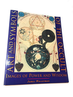 Art and Symbols of the Occult: Images of Power and Wisdom,Used