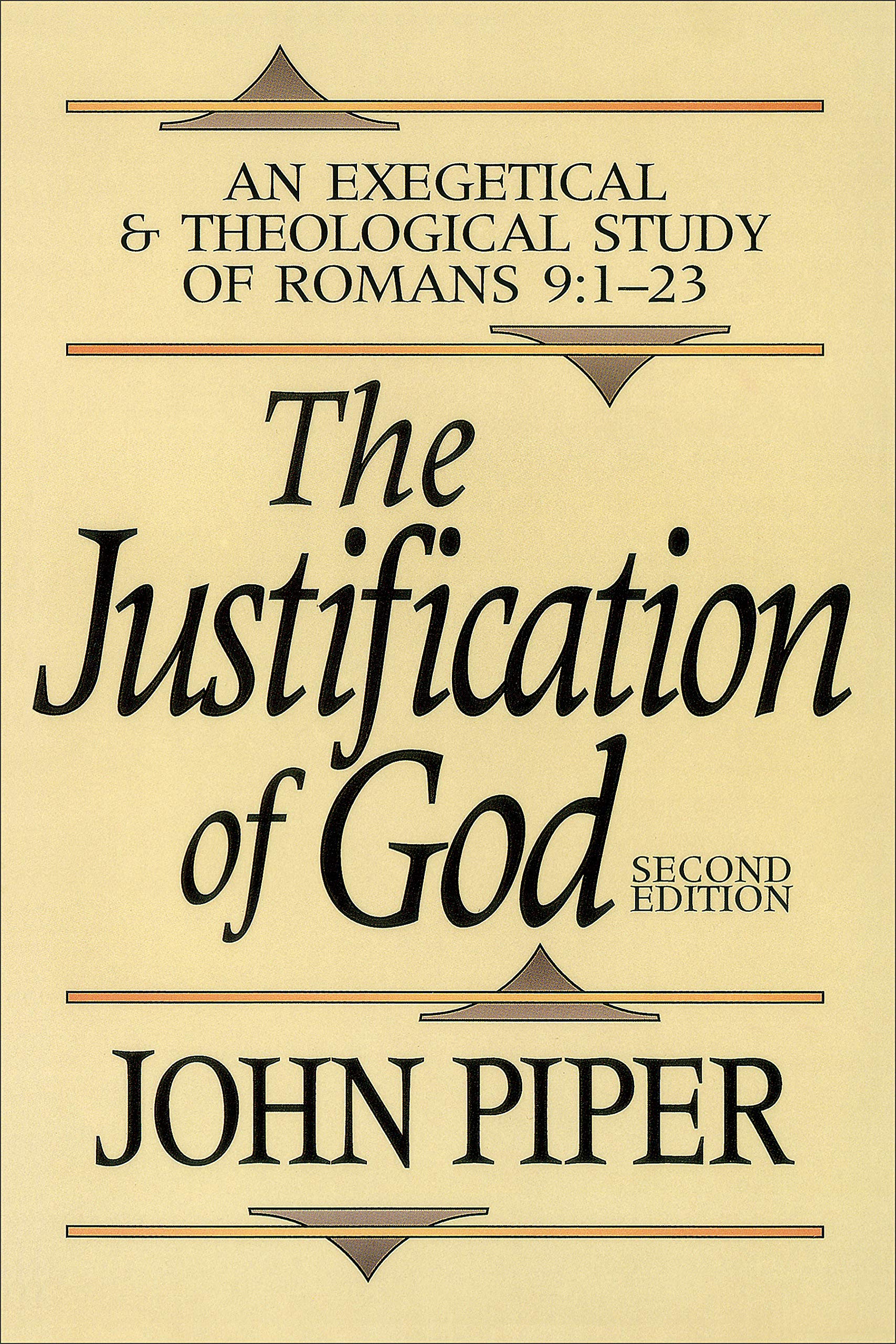 The Justification of God: An Exegetical and Theological Study of Romans 9:123,Used