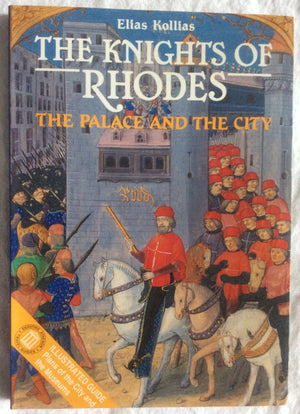 The Knights Of Rhodes  The Palace And The City