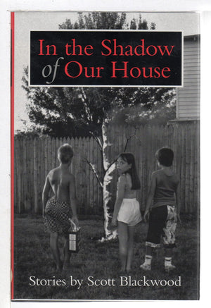 In The Shadow Of Our House,New