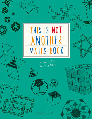 This is Not Another Maths Book: A smart art activity book,Used