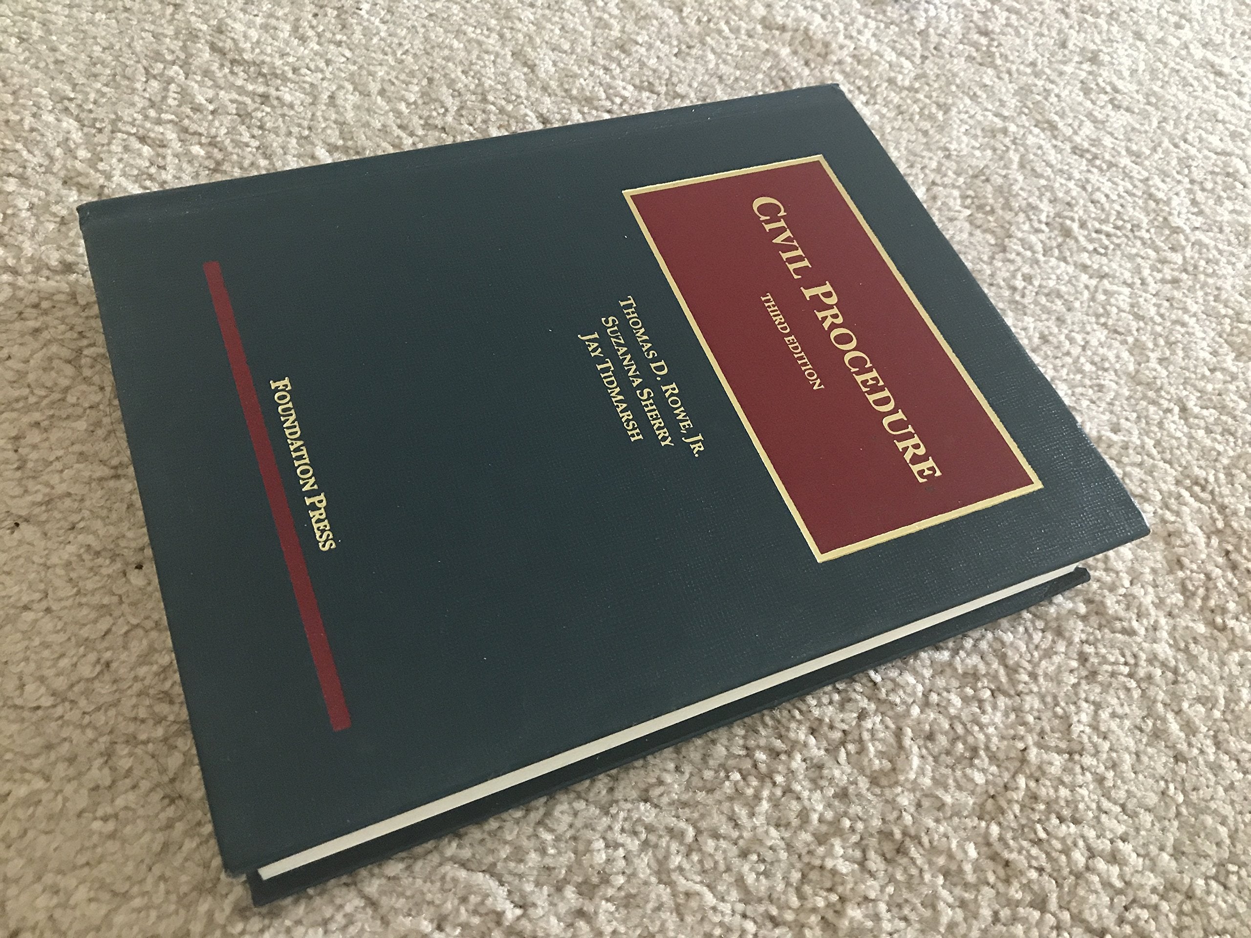 Civil Procedure (University Casebook Series),Used