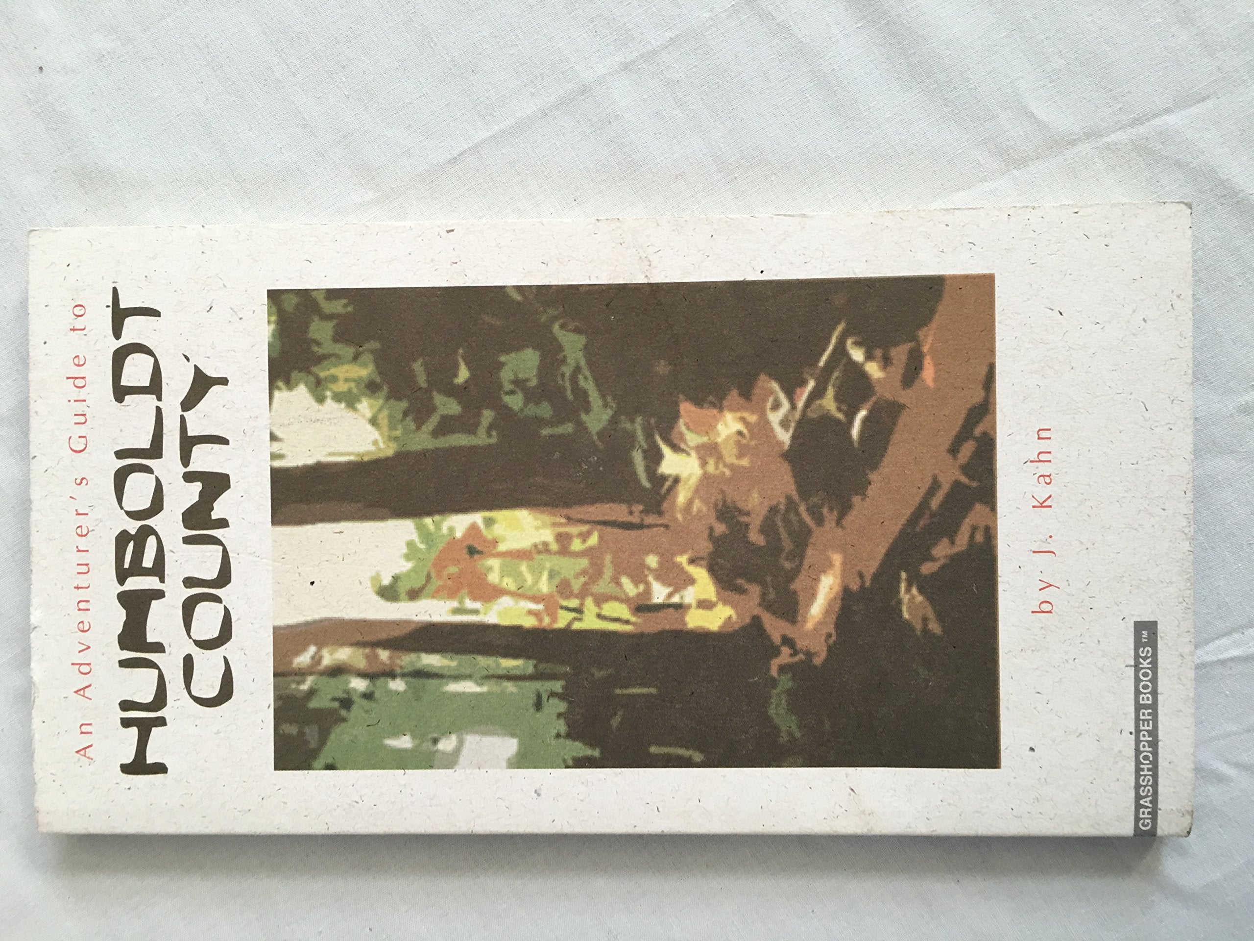 An Adventurer's Guide to Humboldt County,Used
