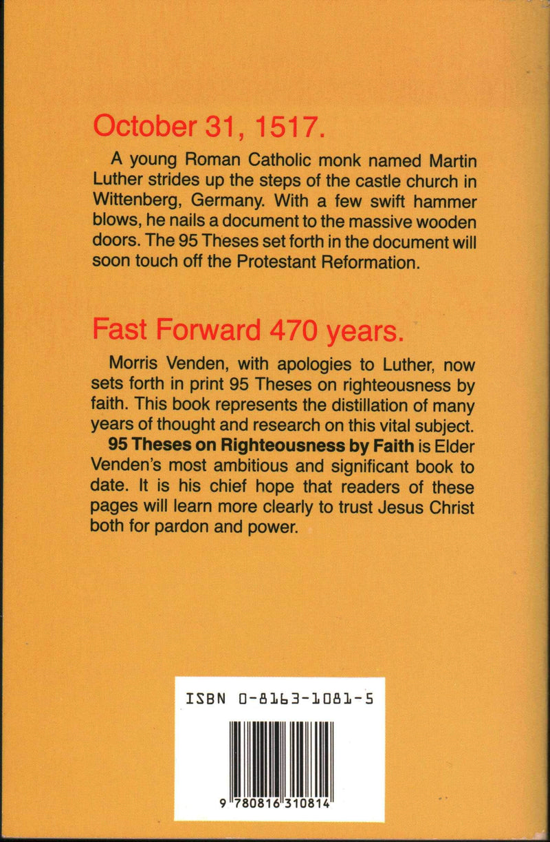 95 Theses On Righteousness By Faith: On Righteousness By Faith,Used
