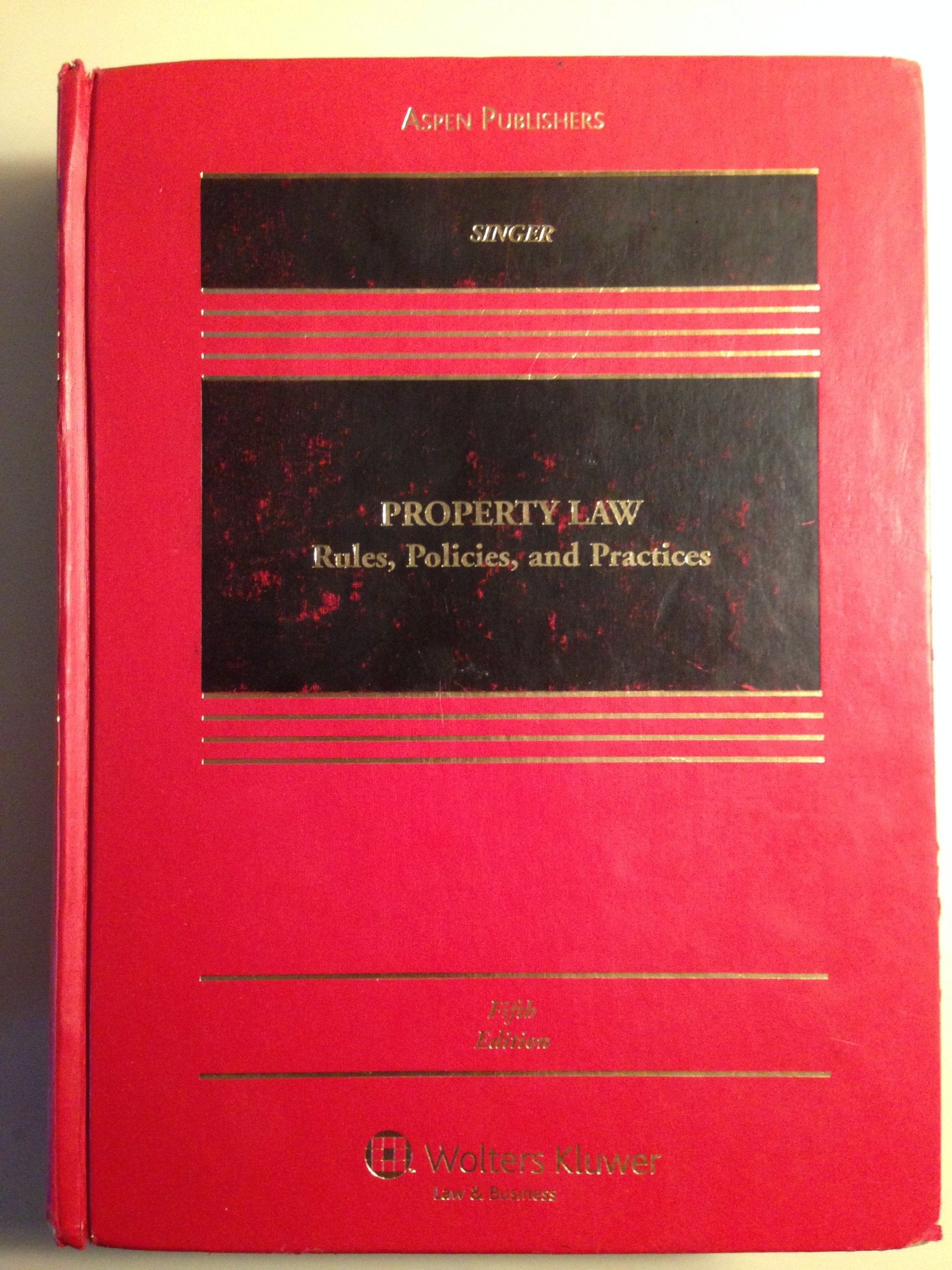 Property Law: Rules, Policies and Practices, 5th Edition,Used