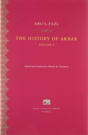 The History of Akbar, Volume 3 (Murty Classical Library of India),Used