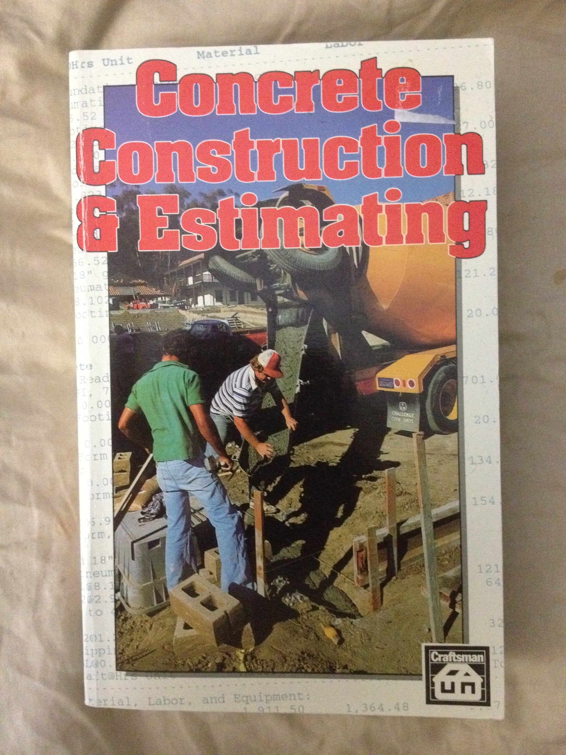 Concrete Construction and Estimating,New