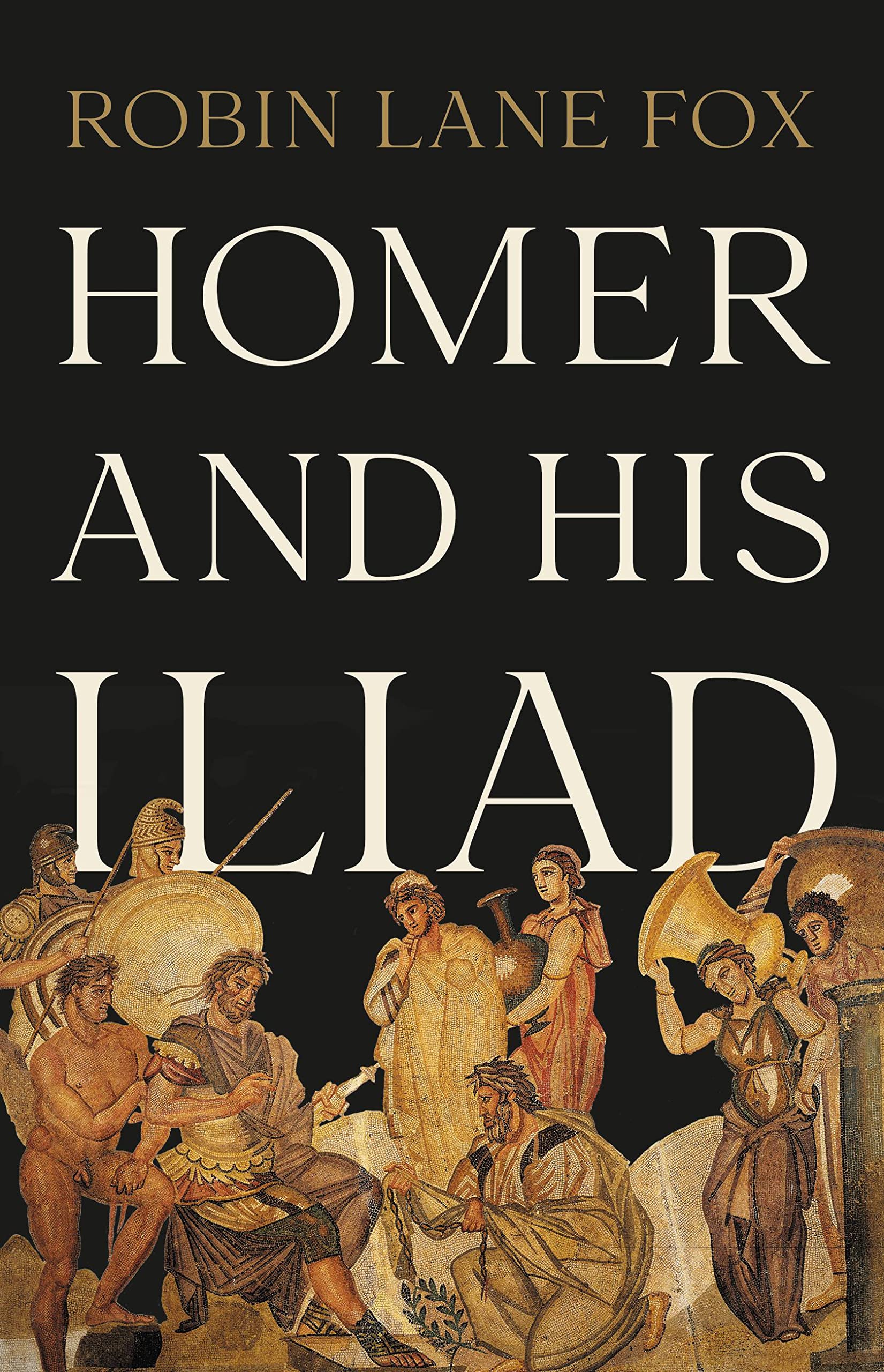 Homer And His Iliad