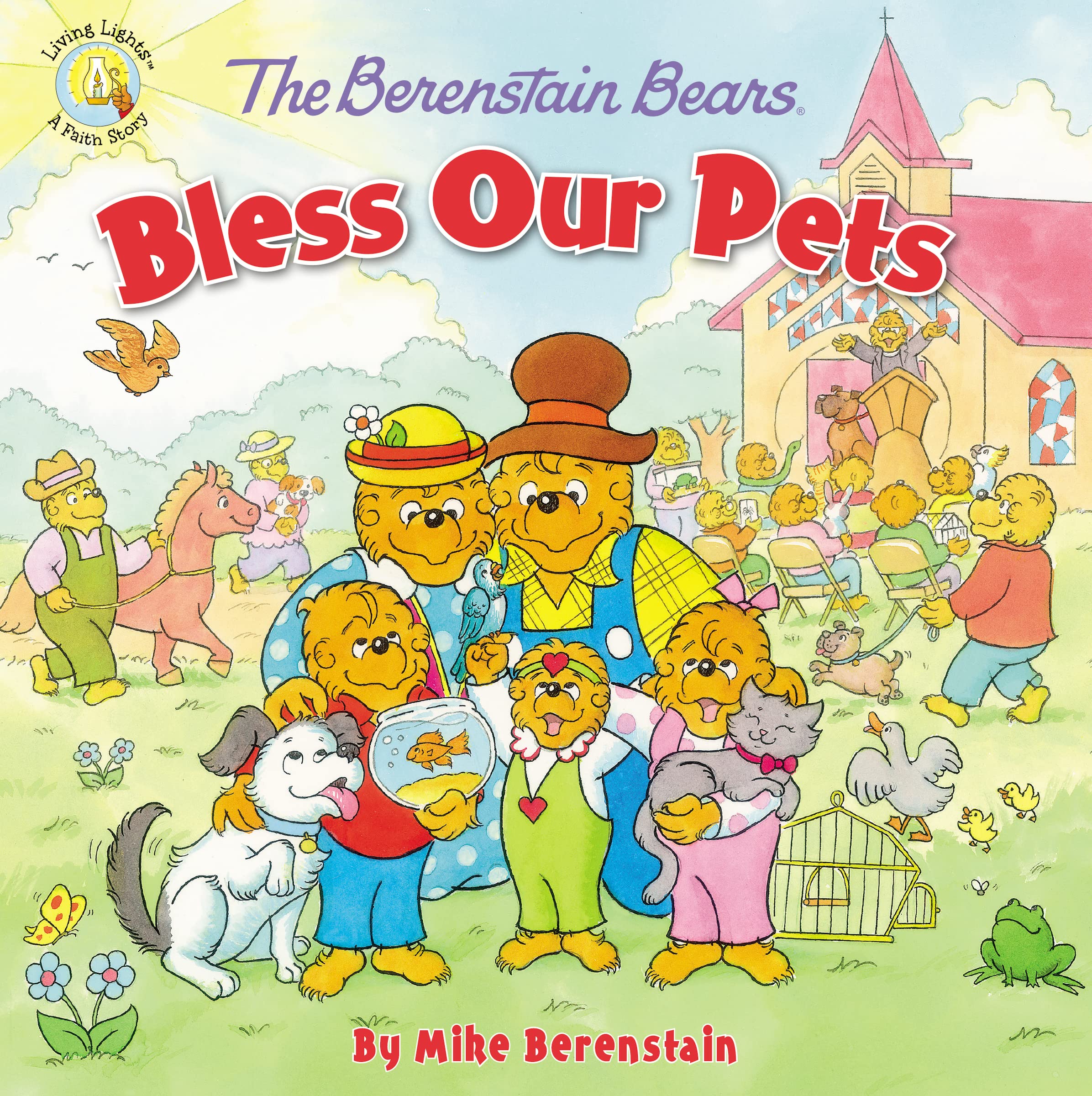 The Berenstain Bears Bless Our Pets (Berenstain Bears/Living Lights: A Faith Story),Used