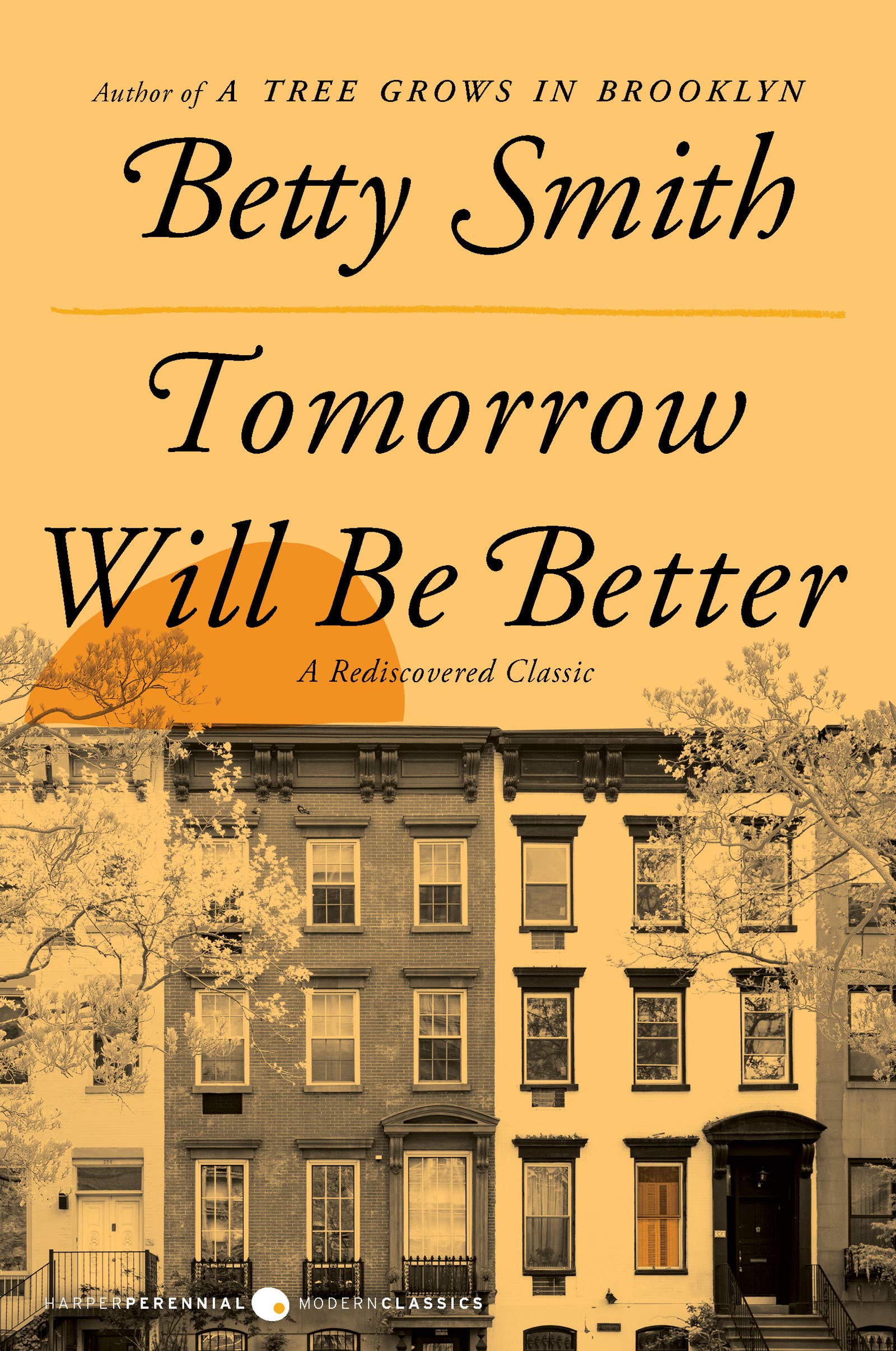 Tomorrow Will Be Better: A Novel,New