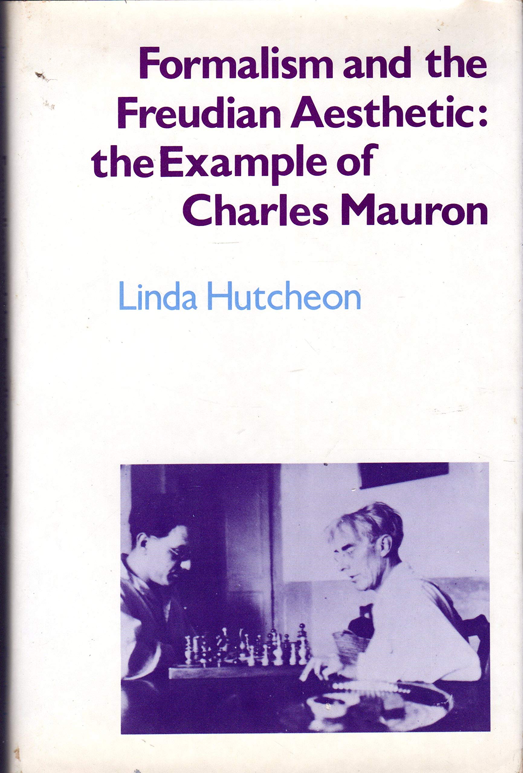 Formalism and the Freudian Aesthetic: The Example of Charles Mauron,Used