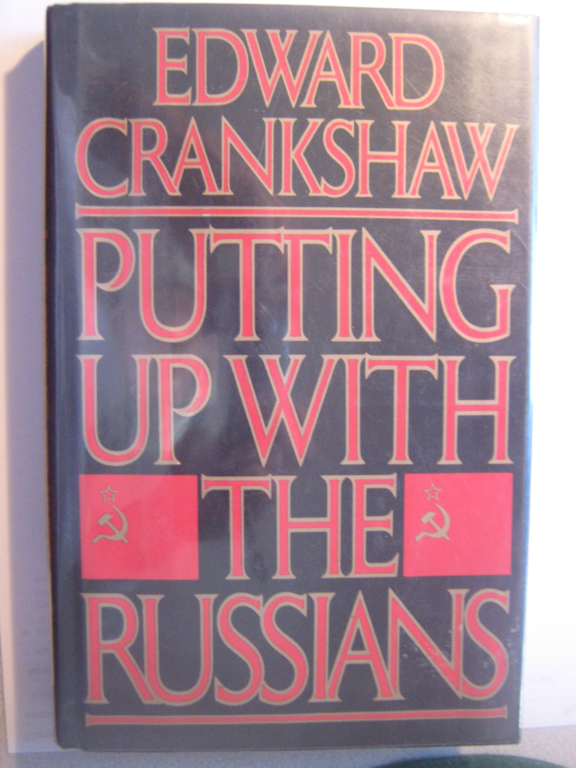 Putting Up With The Russians-used