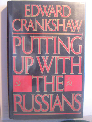 Putting Up With The Russians-used
