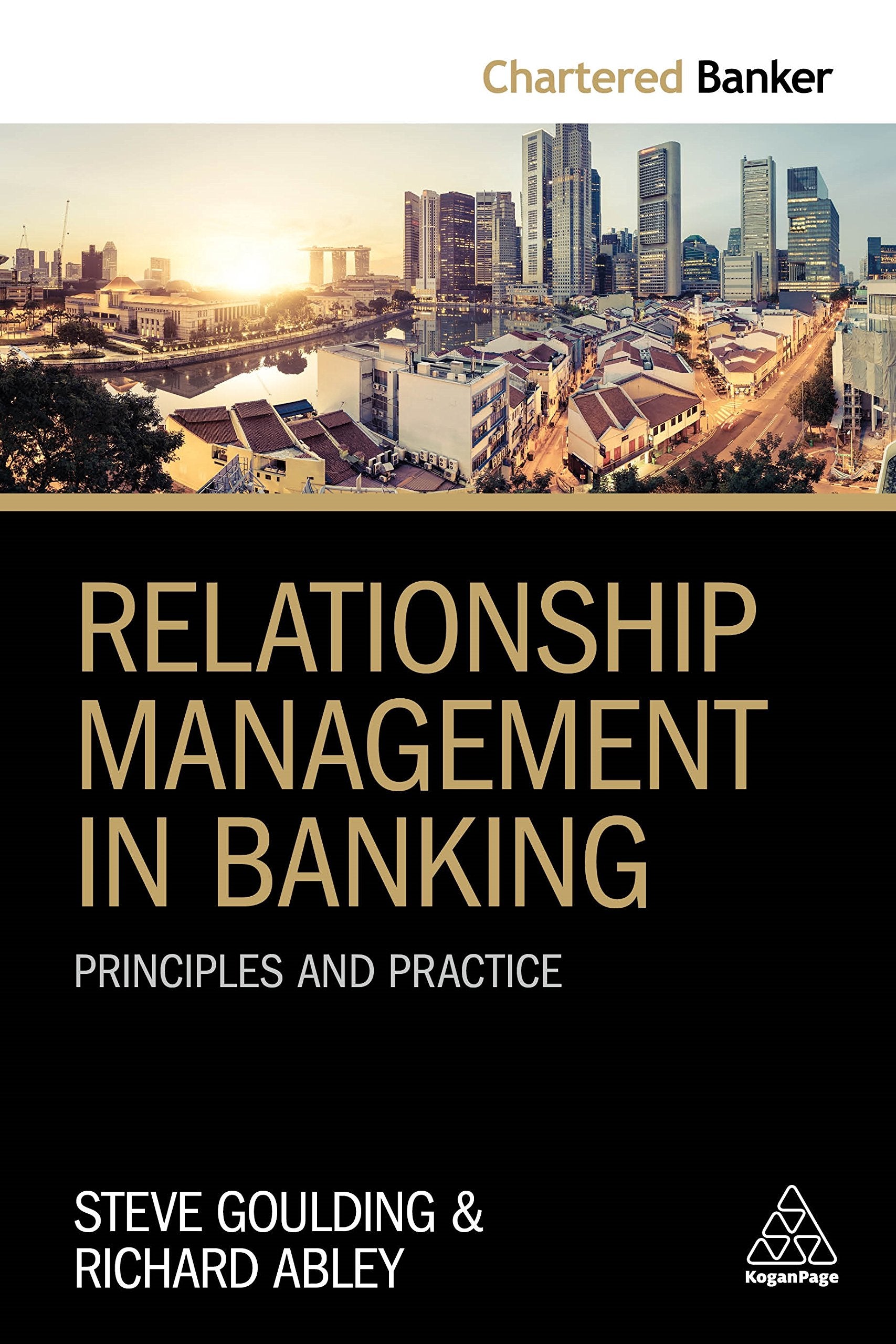 Relationship Management in Banking: Principles and Practice (Chartered Banker Series, 4),Used