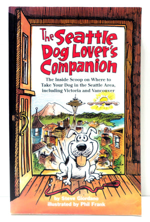 The Dog Lover's Companion to Seattle,Used