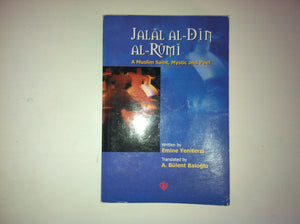 JALAL ALDIN RUMI: A MUSLIM SAINT, MYSTIC AND POET (READ AND THINK SERIES),Used