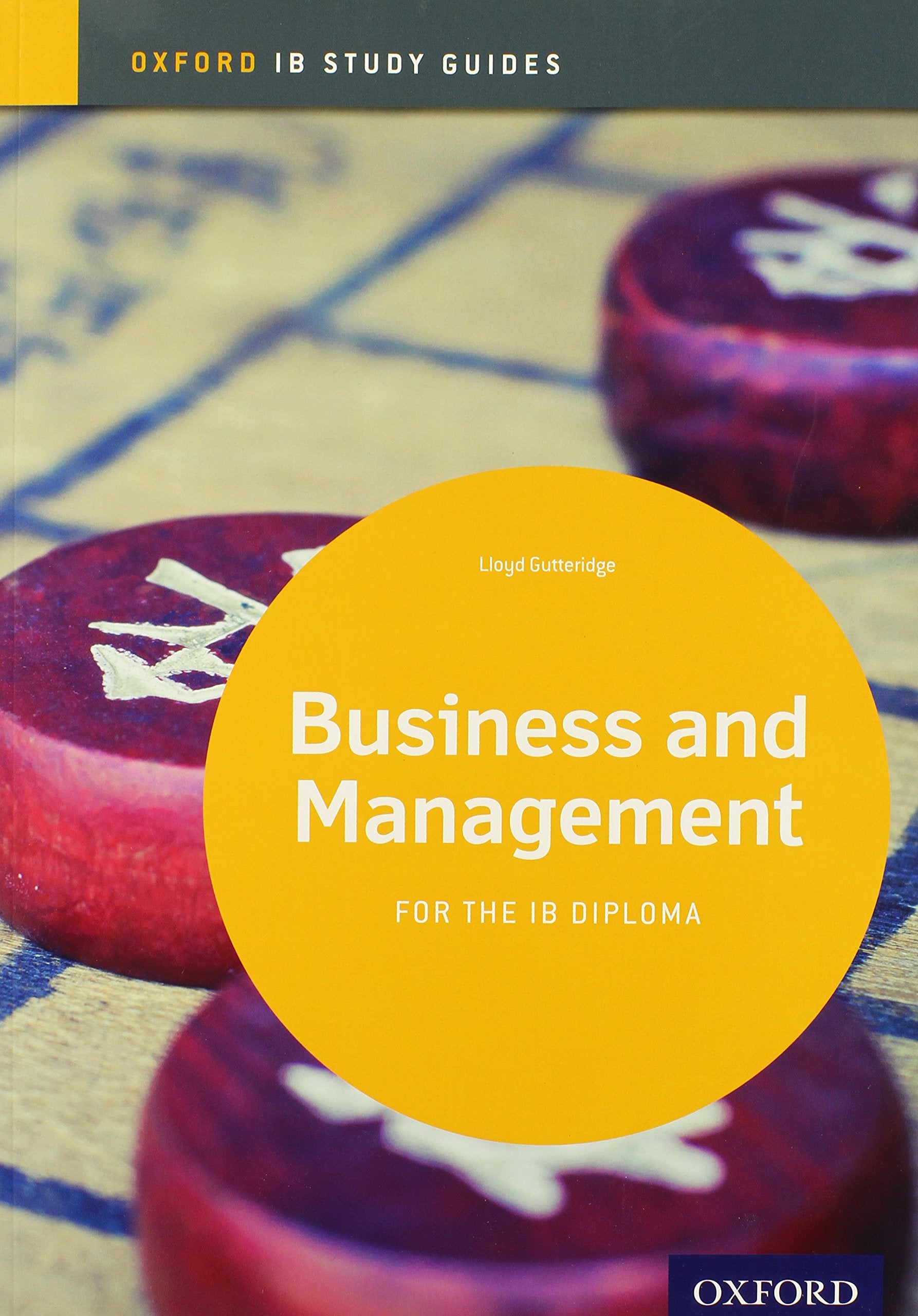 IB Business and Management Study Guide: Oxford IB Diploma Program,Used