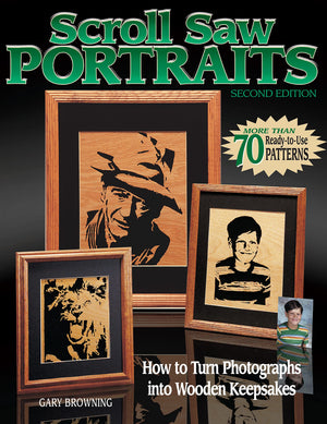 Scroll Saw Portraits: How to Turn Photographs into Wooden Keepsakes (Fox Chapel Publishing) Over 70 ReadytoUse Patterns, How t,Used