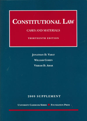 Constitutional Law, Cases and Materials, 13th, 2009 Supplement,Used