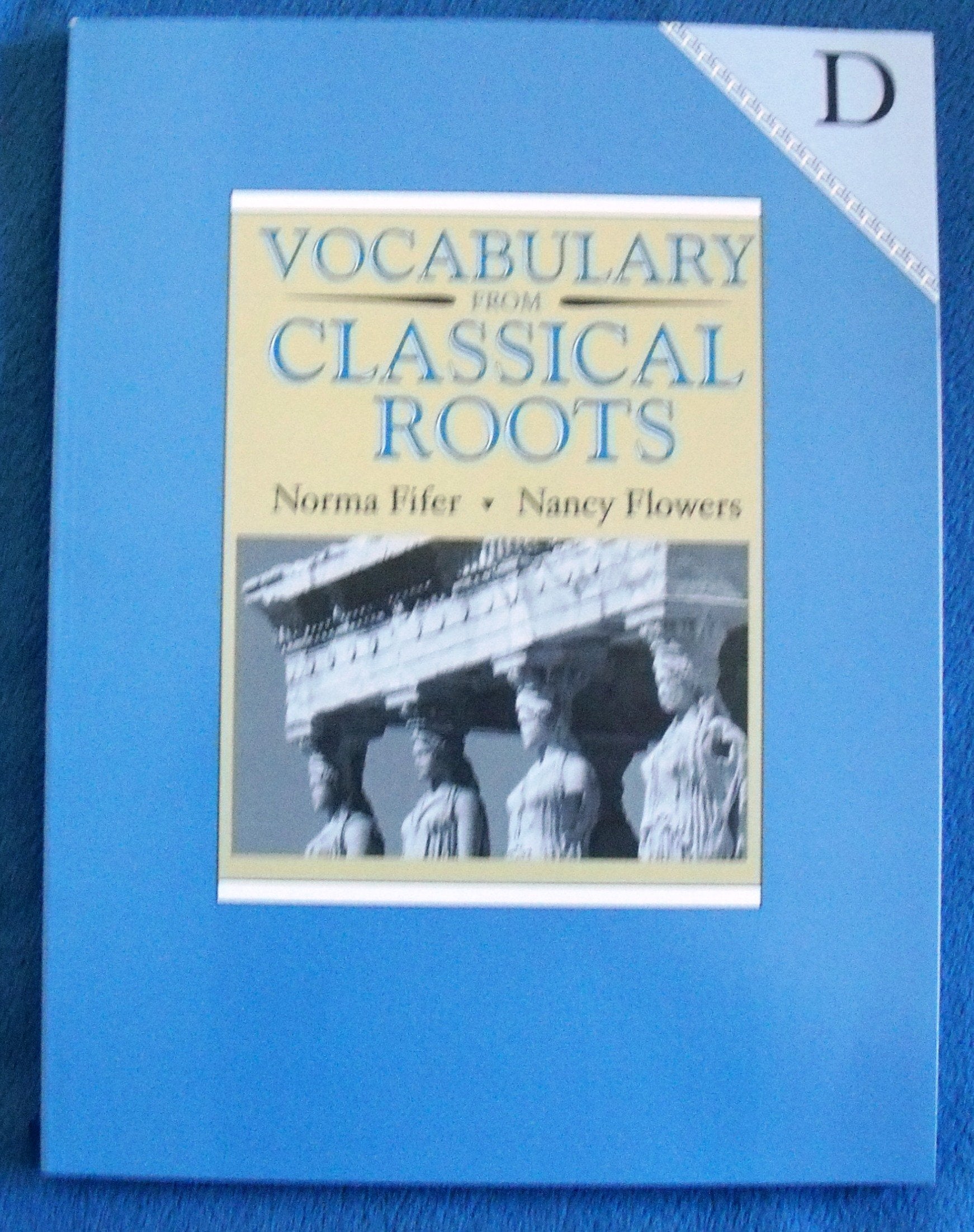 Vocabulary from Classical Roots  D,Used