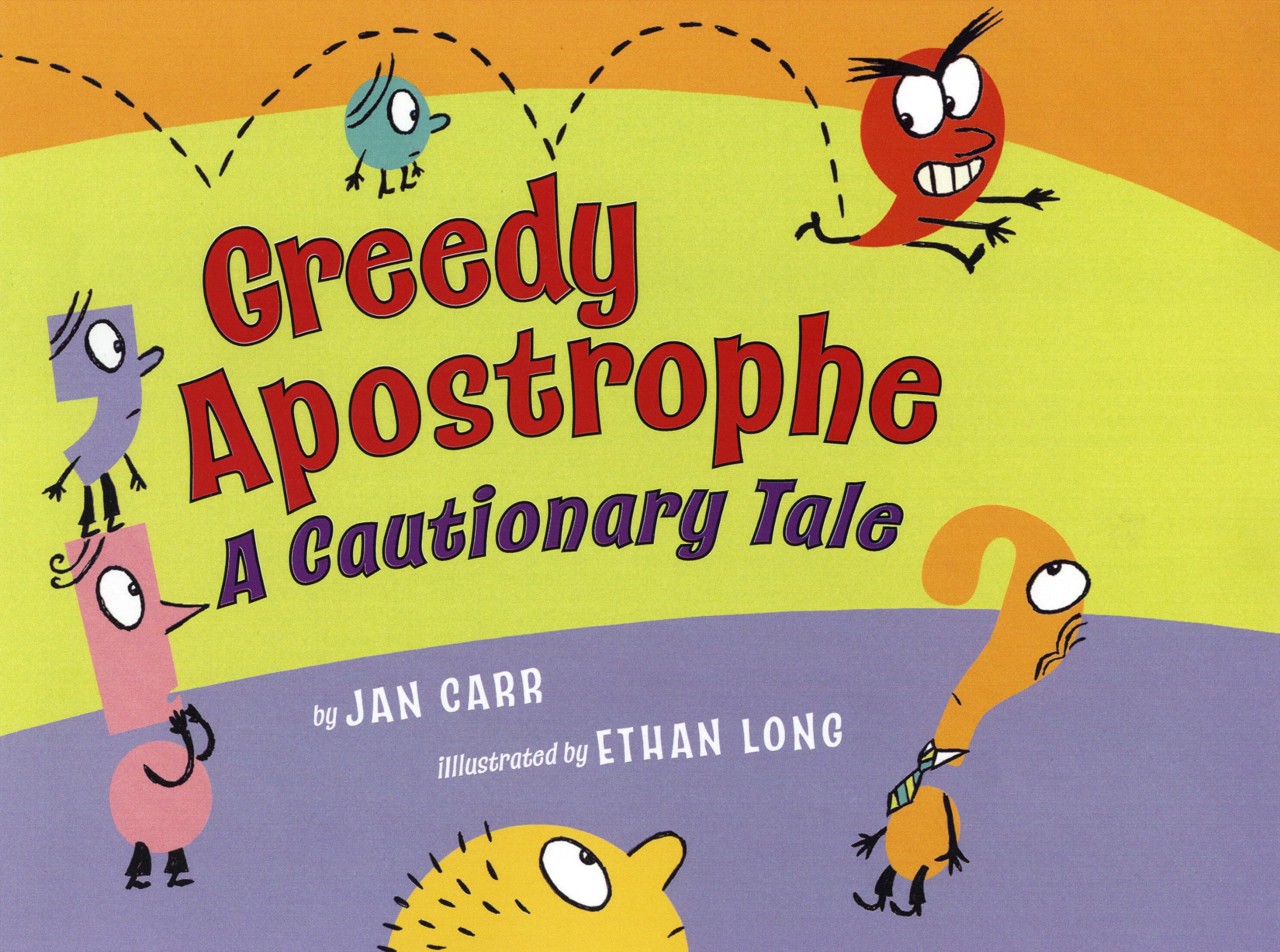 Greedy Apostrophe: A Cautionary Tale,New