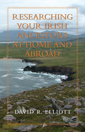 Researching Your Irish Ancestors at Home and Abroad (Genealogist's Reference Shelf),Used