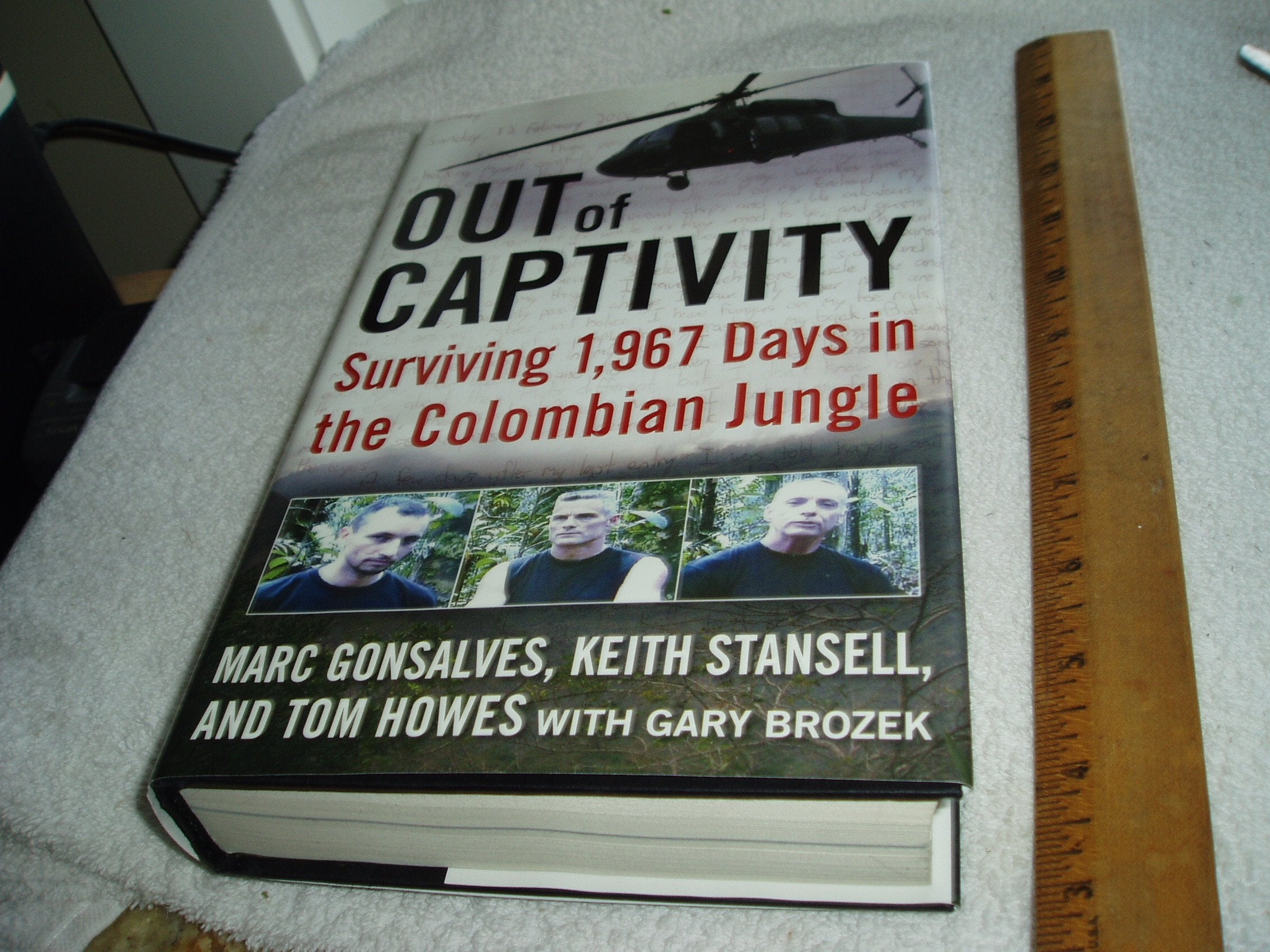 Out Of Captivity: Surviving 1,967 Days In The Colombian Jungle-used