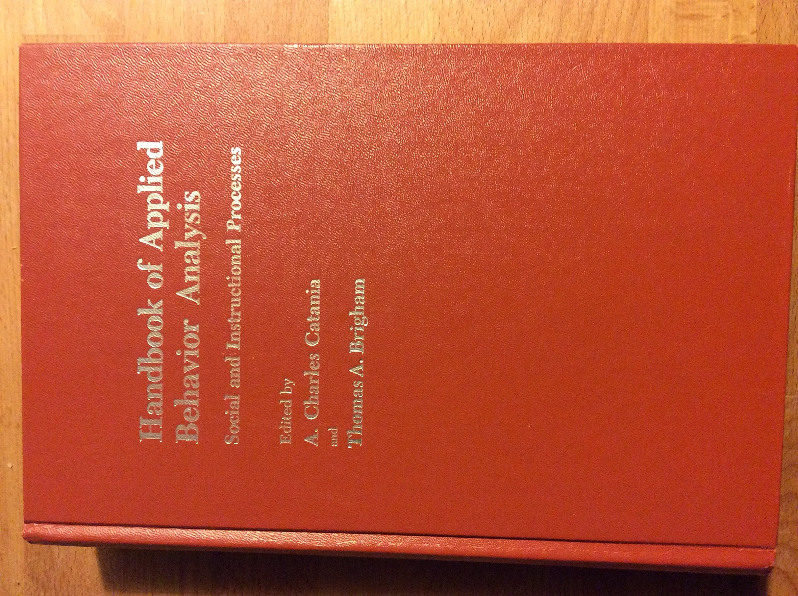 Handbook Of Applied Behavior Analysis: Social And Instructional Processes,Used