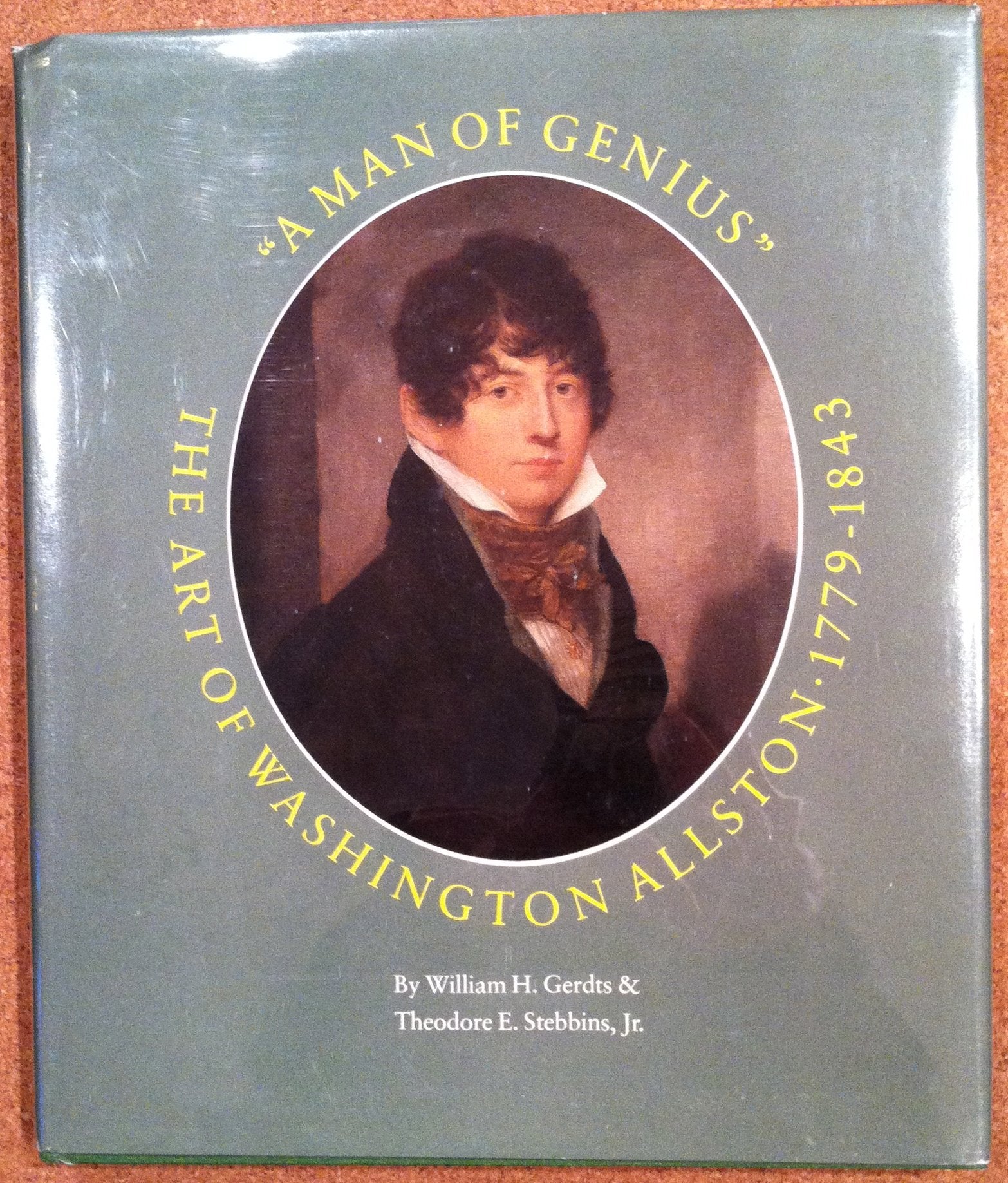 A Man of Genius: The Art of Washington Allston 17791843,Used