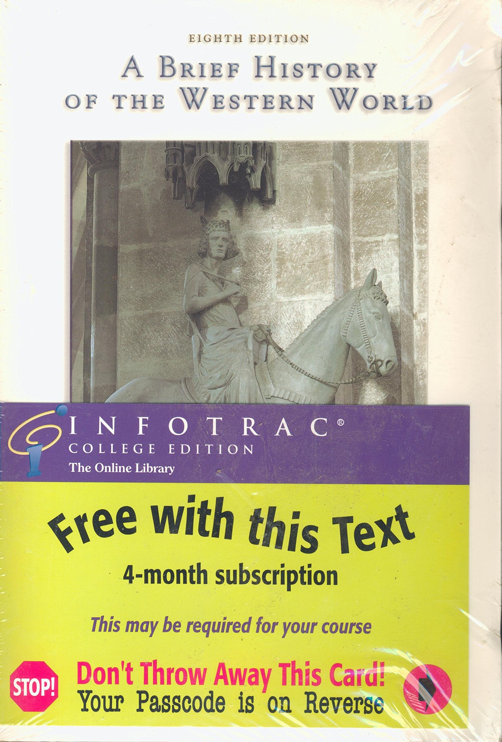 A Brief History of the Western World (with InfoTrac),Used