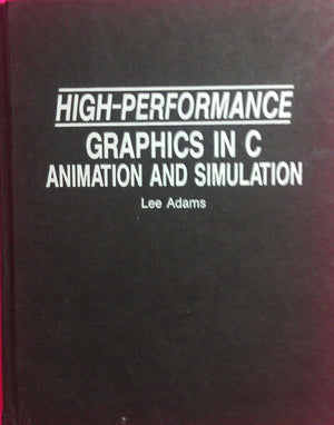 HighPerformance Graphics in C: Animation and Simulation,Used
