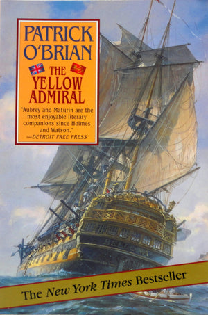 The Yellow Admiral (Aubrey/Maturin Novels, 18) (Book 18),New